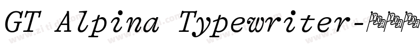 GT Alpina Typewriter字体转换